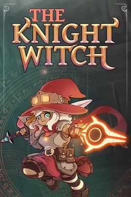 The Knight Witch  | RePack By Chovka