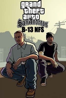 GTA San Andreas / Grand Theft Auto San Andreas - B-13 NFS | Repack by R.G Packers