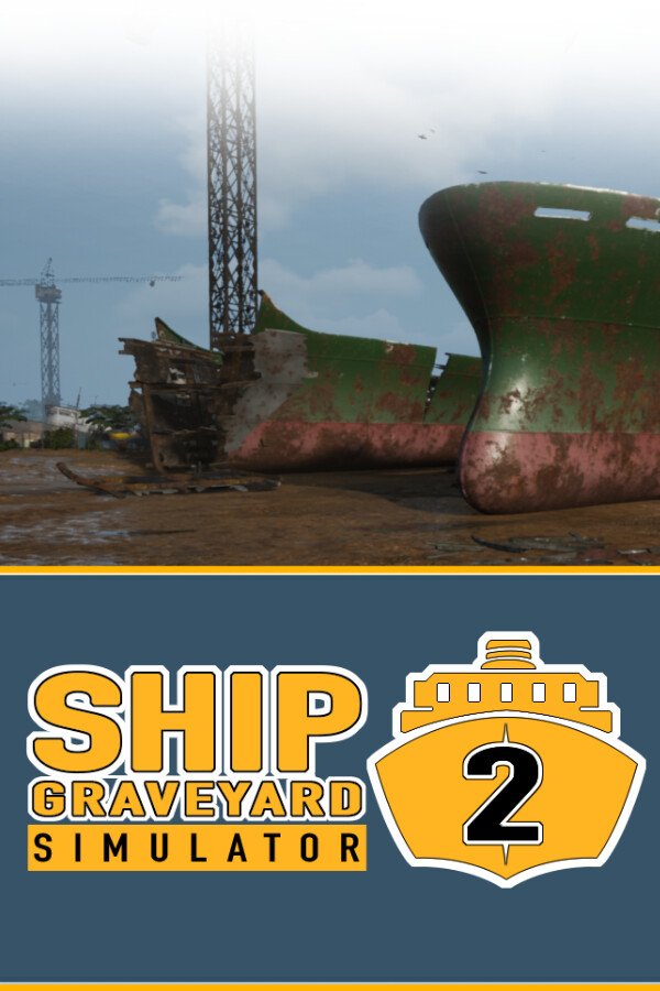 Ship Graveyard Simulator 2 | Portable