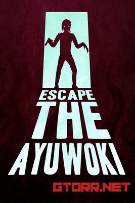 Escape the Ayuwoki | CODEX