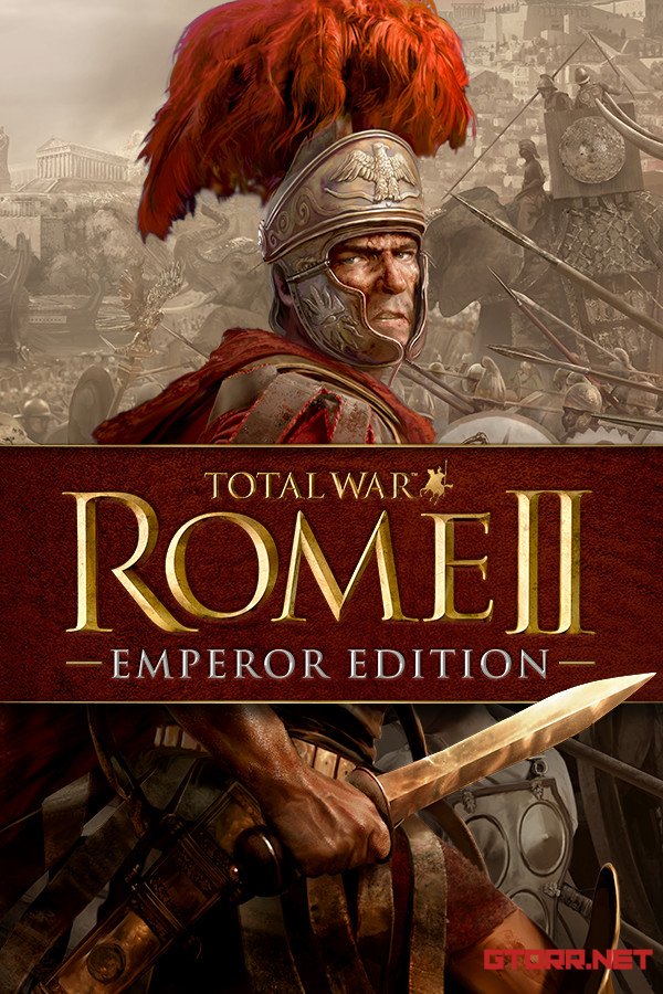 Total War: ROME II - Emperor Edition | Repack by FitGirl